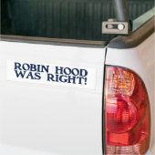 Autocollant De Voiture Robin Hood avait raison (Sur camion)