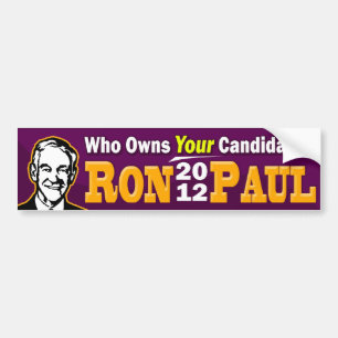 Autocollant De Voiture Ron Paul 2012 - Qui possède VOTRE candidat ?