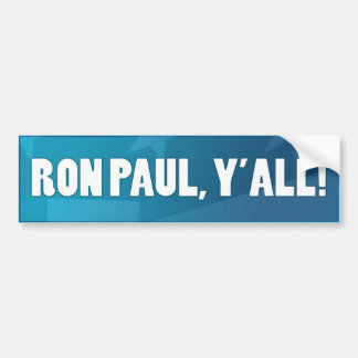 Autocollant De Voiture Ron Paul, Yall !