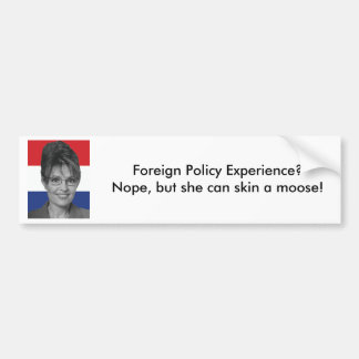 Autocollant De Voiture Sarah Palin, expérience de politique extérieure ?