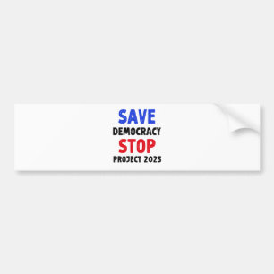 Autocollant De Voiture Save Democracy Stop Project 2025 Election Gift