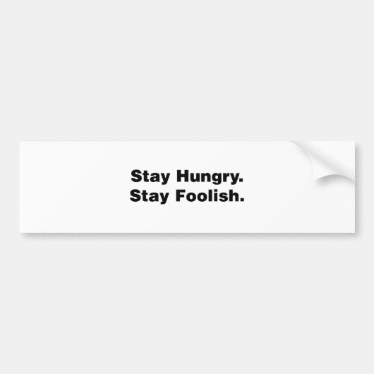 Autocollant De Voiture Séjour affamé. Séjour insensé (Devant)