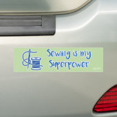 Autocollant De Voiture Sewing is my Superpower Bumper Sticker (En voiture)