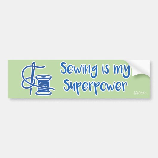 Autocollant De Voiture Sewing is my Superpower Bumper Sticker (Devant)