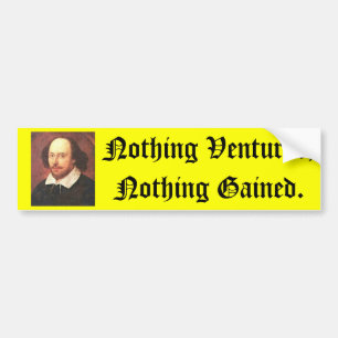 Autocollant De Voiture Shakespeare, rien osé, rien gagné