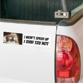 Autocollant De Voiture Shih tzu not Won't speed up drôle chien mignon cou (Sur camion)