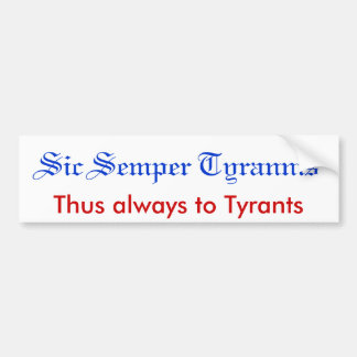 Autocollant De Voiture Sic Semper Tyrannis