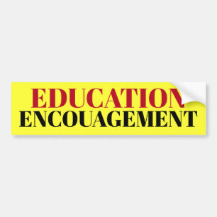 Autocollant De Voiture Signe d'ENCOURAGEMENT d'ÉDUCATION/sticker/MAGNET