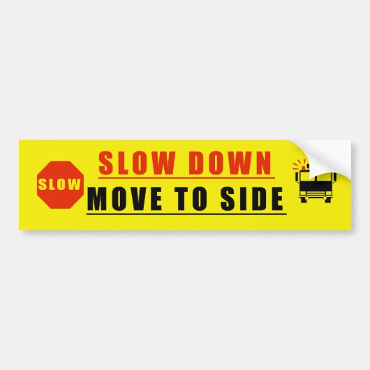 Autocollant De Voiture Slow Down move to side (Devant)