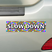 Autocollant De Voiture SLOW DOWN (you may change the words) (En voiture)