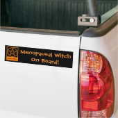 Autocollant De Voiture Sorcière Menopausale À Bord ! Wiccan Bumpersticker (Sur camion)
