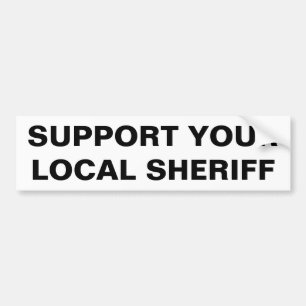 AUTOCOLLANT DE VOITURE SOUTENIR VOTRE SHERIFF LOCAL