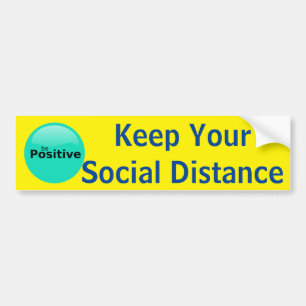 Autocollant De Voiture Soyez positif Gardez votre distance sociale