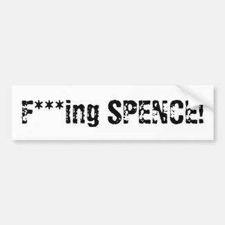 Autocollant De Voiture SPENCE d'ing de *** de F !