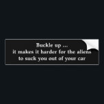 Autocollant De Voiture Sticker de pare-chocs amusant - personnalisable<br><div class="desc">Montez... ça rend plus difficile pour les aliens de vous aspirer de votre voiture</div>