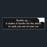 Autocollant De Voiture Sticker de pare-chocs amusant - personnalisable<br><div class="desc">Montez...  ça rend plus difficile pour les aliens de vous aspirer de votre voiture</div>