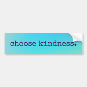 Autocollant De Voiture Sticker pare-chocs bleu "Choose Kindness"