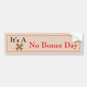 Autocollant De Voiture Sticker pare-chocs No Bones Day X (Devant)