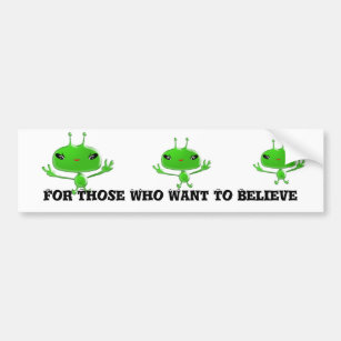 Autocollant De Voiture Sticker Pour Les Aliens Qui Veulent Croire