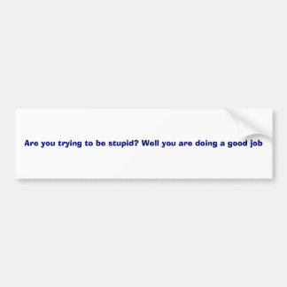 Autocollant De Voiture Stupide