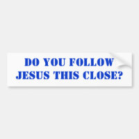 Suivez-vous JÉSUS aussi près ?