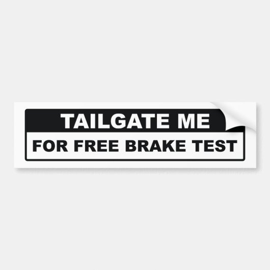 Autocollant De Voiture Tailgate Me For Free Brake Test (Devant)