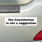 Autocollant De Voiture The Constitution is not a suggestion (En voiture)