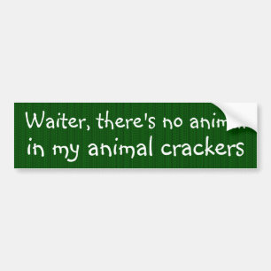 Autocollant De Voiture There's no animal in my animal crackers