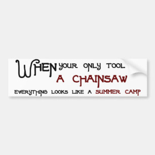 Autocollant De Voiture Tronçonneuses et Summercamps Bumpersticker
