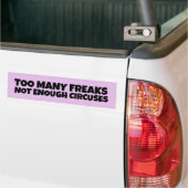 AUTOCOLLANT DE VOITURE TROP DE FRAIS NE SUFFISENT PAS CIRCUSES BUMPER STI (Sur camion)