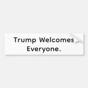 Autocollant De Voiture Trump accueille tout le monde Hankamer Artjunkhaus
