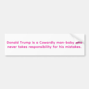 Autocollant De Voiture Trump est un bébé lâche Hankamer Artjunkhaus Fun!