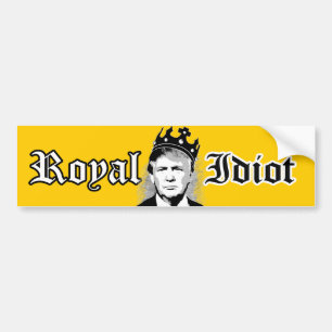Autocollant De Voiture Trump l'idiot royal -