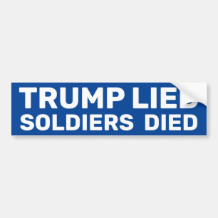 Autocollant De Voiture Trump Lied Soldiers Died Bumper Sticker