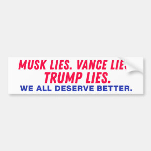 Autocollant De Voiture Trump Musk Vance mentent Nous le Peuple Méritons M