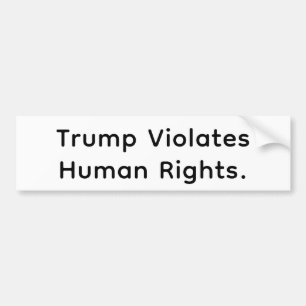 Autocollant De Voiture Trump viole les droits de l'homme Hankamer Artjunk