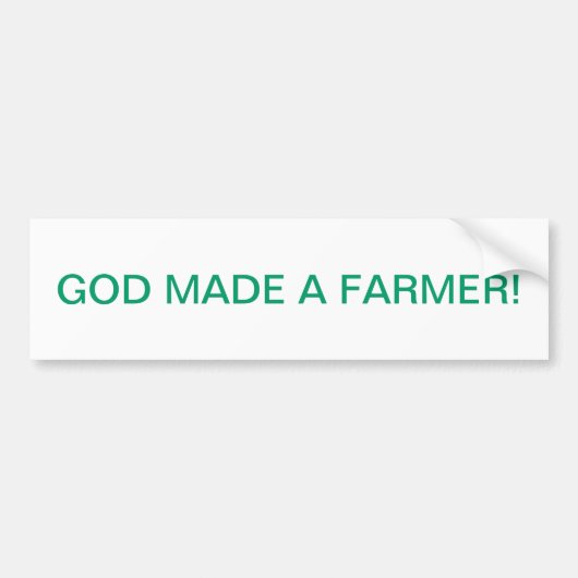 AUTOCOLLANT DE VOITURE UN DIEU A FAIT UN AGRICULTEUR (Devant)