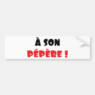 Autocollant De Voiture Un pépère de fils !