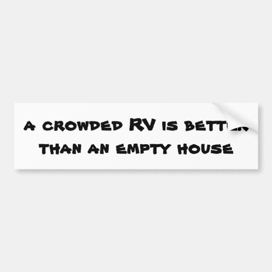 Autocollant De Voiture Un rv serré est meilleur qu'une Chambre vide (Devant)