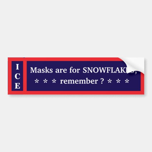 Autocollant De Voiture Unmask Ice Bumper Sticker (Devant)