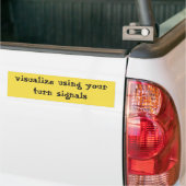 Autocollant De Voiture Visualisez utilisant vos clignotants (Sur camion)
