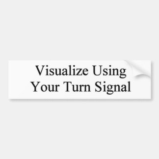 Autocollant De Voiture Visualisez utilisant votre clignotant