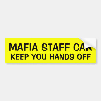 AUTOCOLLANT DE VOITURE VOITURE DE PERSONNEL DE MAFIA : GARDEZ-VOUS REMET