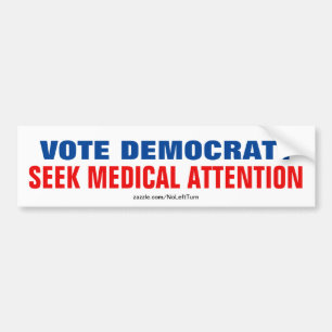 Autocollant De Voiture Vote démocrate ? Rechercher une attention médicale