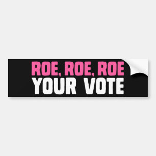 Autocollant De Voiture Vote pour l'avortement Pro-Choice ROEvember Roe Vo