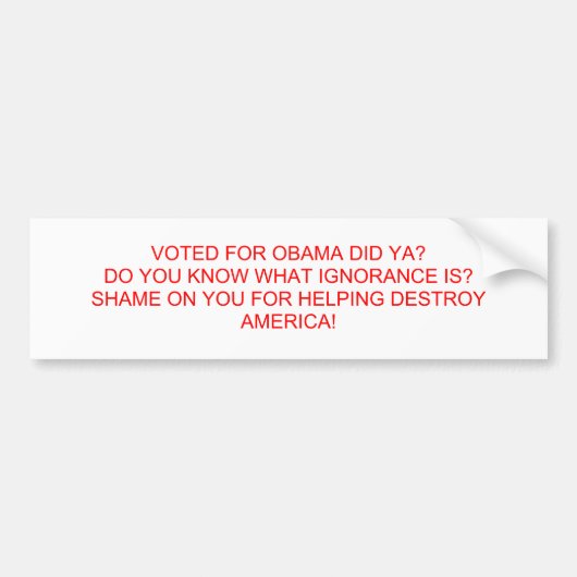 AUTOCOLLANT DE VOITURE VOTÉ POUR OBAMA A FAIT YA ? VOUS SAVEZ QUEL (Devant)