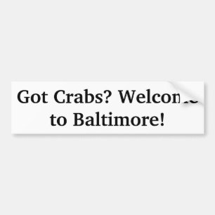 Autocollant De Voiture Vous avez des crabes? Bienvenue à Baltimore" Maryl