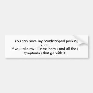 Autocollant De Voiture Vous pouvez avoir ma place de parking handicapée…