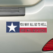 Autocollant De Voiture Vous pouvez tous aller à l'enfer, et j'irai au (En voiture)