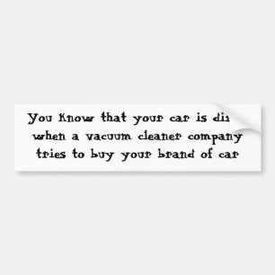 Autocollant De Voiture Vous savez que votre voiture est sale quand ...